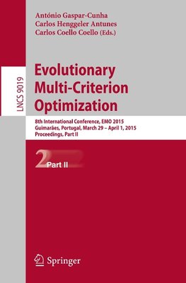 Evolutionary Multi-Criterion Optimization