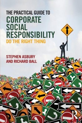 The Practical Guide to Corporate Social Responsibility