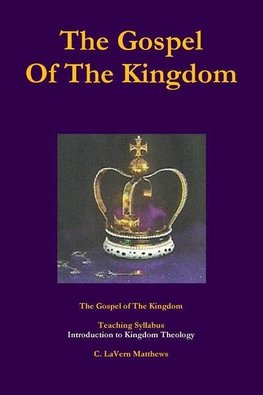 The Gospel Of The Kingdom