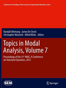 Topics in Modal Analysis, Volume 7