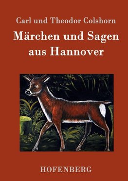 Märchen und Sagen aus Hannover