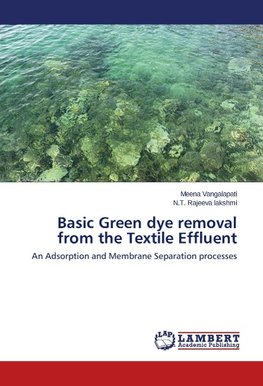 Basic Green dye removal from the Textile Effluent