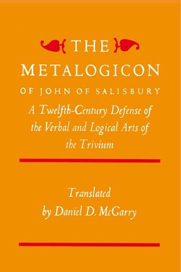 The Metalogicon of John of Salisbury