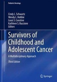 Survivors of Childhood and Adolescent Cancer