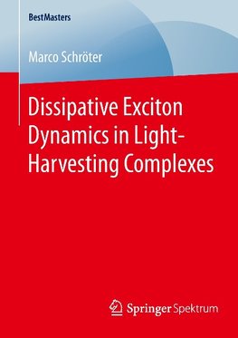 Dissipative Exciton Dynamics in Light-Harvesting Complexes