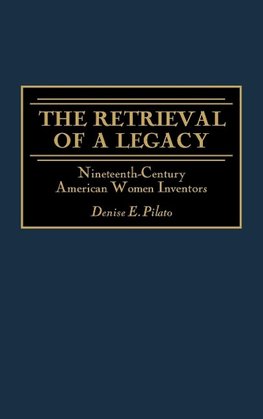 The Retrieval of a Legacy