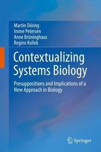 Contextualizing Systems Biology