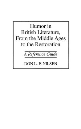 Humor in British Literature, From the Middle Ages to the Restoration