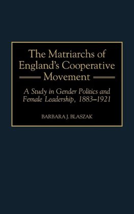 Matriarchs of England's Cooperative Movement