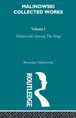 Malinowski amongst the Magi