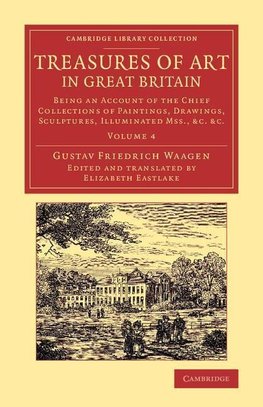 Treasures of Art in Great Britain - Volume 4