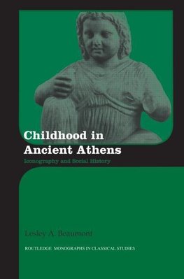 Beaumont, L: Childhood in Ancient Athens