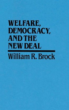 Welfare, Democracy and the New Deal