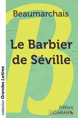 Le Barbier de Séville (grands caractères)