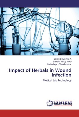 Impact of Herbals in Wound Infection