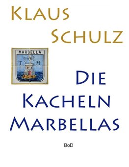 Die Kacheln Marbellas