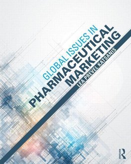 Katsanis, L: Global Issues in Pharmaceutical Marketing