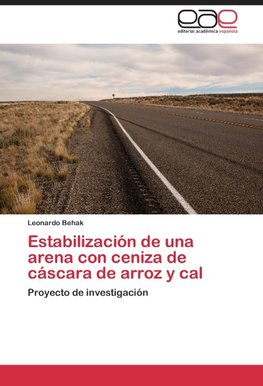 Estabilización de una arena con ceniza de cáscara de arroz y cal