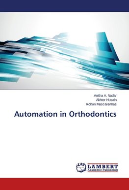 Automation in Orthodontics