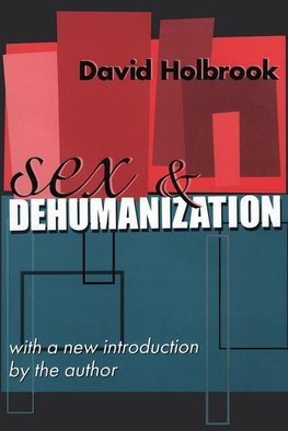 Holbrook, D: Sex and Dehumanization