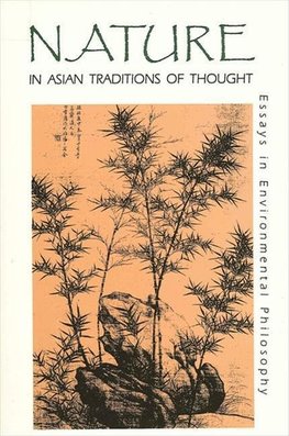 Callicott, J: Nature in Asian Traditions of Thought