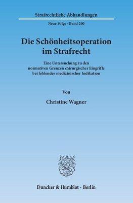 Die Schönheitsoperation im Strafrecht