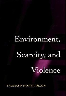 Environment, Scarcity, and Violence