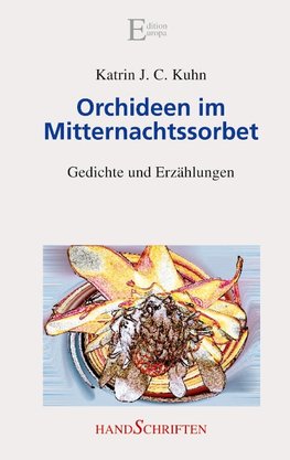 Orchideen im Mitternachtssorbet