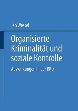 Organisierte Kriminalität und soziale Kontrolle