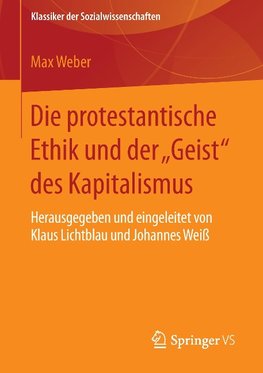 Die protestantische Ethik und der "Geist" des Kapitalismus