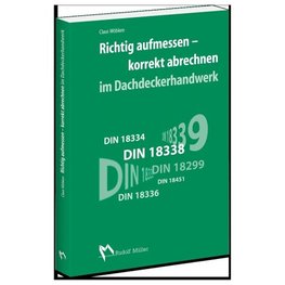 Richtig aufmessen - korrekt abmessen im Dachdeckerhandwerk