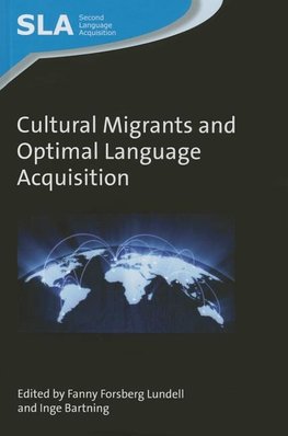 Lundell, F: Cultural Migrants and Optimal Language Acquisiti