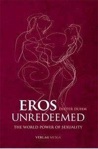 Eros Unredeemed