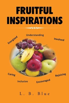 Fruitful Inspirations