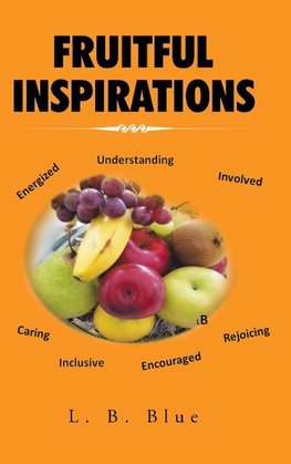 Fruitful Inspirations