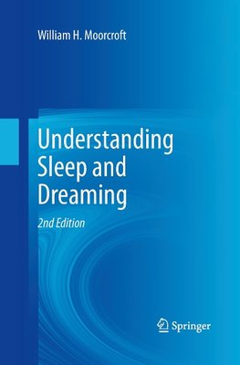 Understanding Sleep and Dreaming