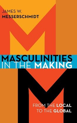 Masculinities in the Making