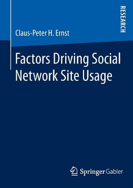 Factors Driving Social Network Site Usage