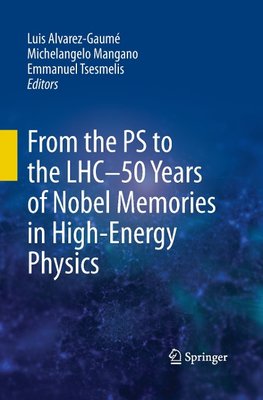 From the PS to the LHC - 50 Years of Nobel Memories in High-Energy Physics