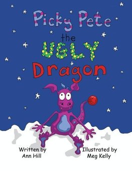 Picky Pete the Ugly Dragon