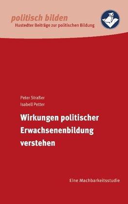 Wirkungen politischer Erwachsenenbildung verstehen