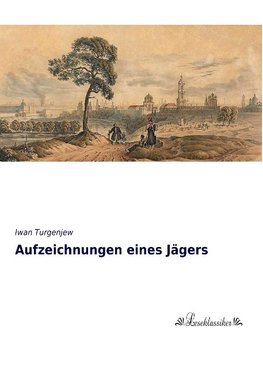 Aufzeichnungen eines Jägers