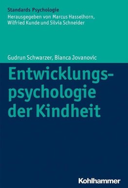 Entwicklungspsychologie der Kindheit