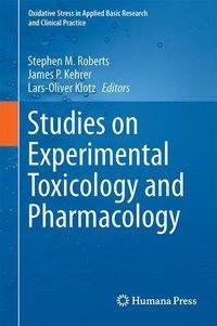 Studies on Experimental Toxicology and Pharmacology