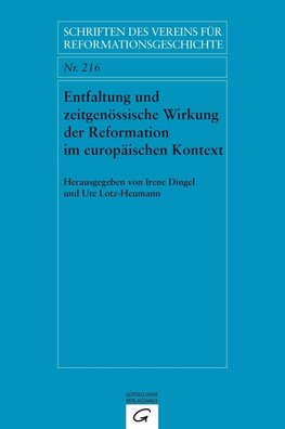 Entfaltung und zeitgenössische Wirkung der Reformation