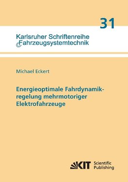 Energieoptimale Fahrdynamikregelung mehrmotoriger Elektrofahrzeuge