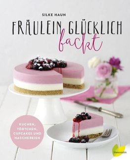 Fräulein Glücklich backt