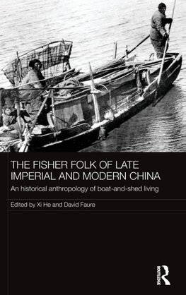 The Fisher Folk of Late Imperial and Modern China