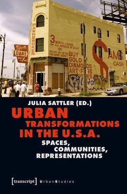 Urban Transformations in the U.S.A.