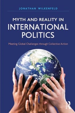 Wilkenfeld, J: Myth and Reality in International Politics